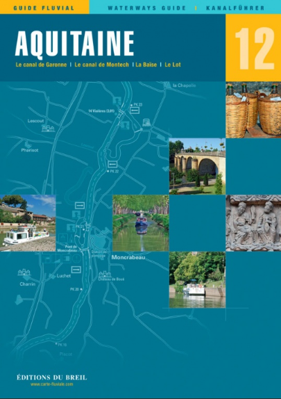 GUIDE FLUVIAL ÉDITIONS DU BREIL [Guide N°: 12 AQUITAINE]