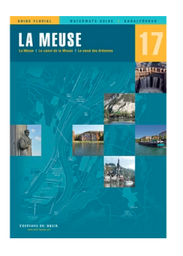 [OUG051] GUIDE FLUVIAL ÉDITIONS DU BREIL [Guide N°: 17 LA MEUSE]